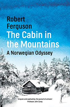 The Cabin in the Mountains: A Norwegian Odyssey
