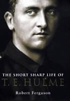 cover - The short sharp life of T E Hulme